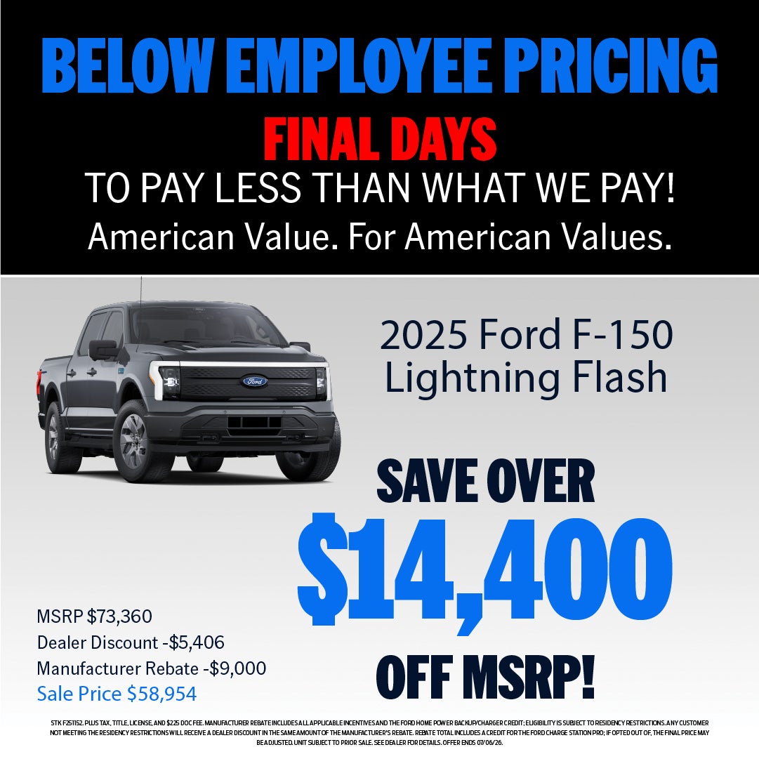 SAVE OVER $14,400 ON 2025 F-150 LIGHTNING FLASH!