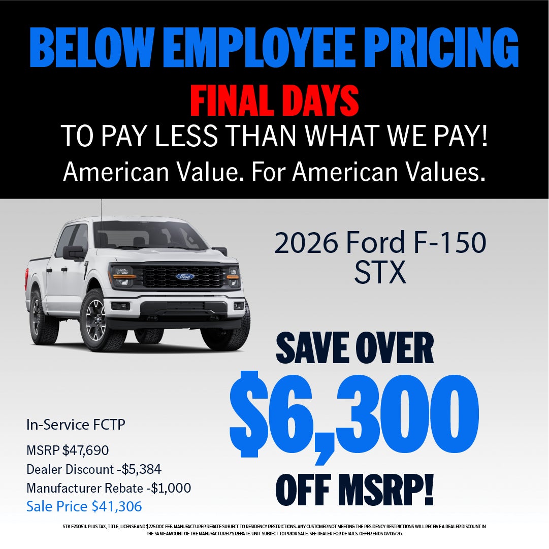 SAVE OVER $6,300 ON 2026 F-150 STX!