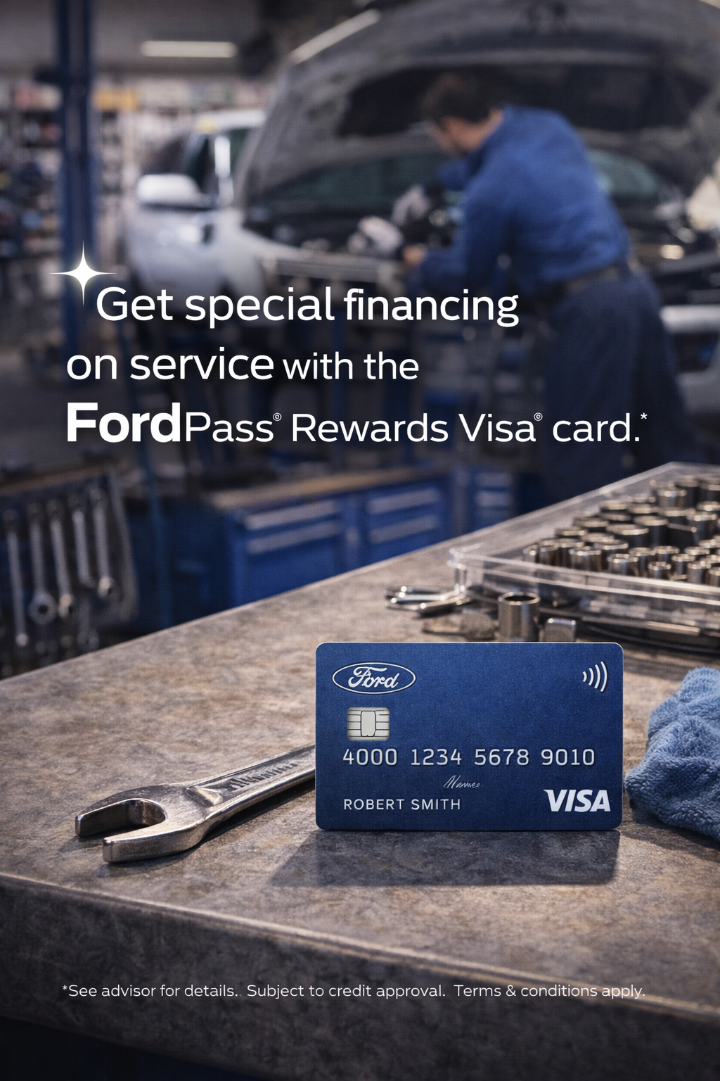 Get special financing on service with the FordPass® Rewards Visa® card. *