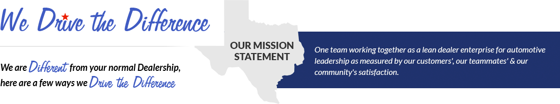 We are different from your normal dealership, here are a few ways we drive the difference. One team working together as a lean dealer enterprise for automotive leadership as measured by our customers', our teammates' & our community's satisfaction. Platinum Ford in Terrell TX